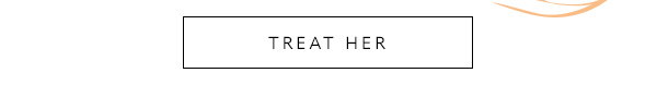 Treat Her