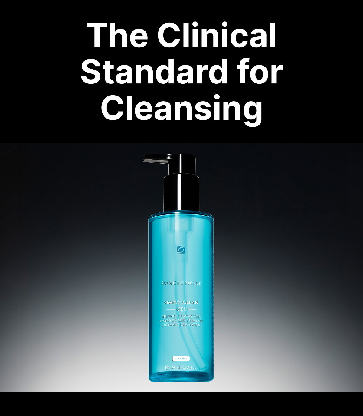 The Clinical Standard for Cleansing