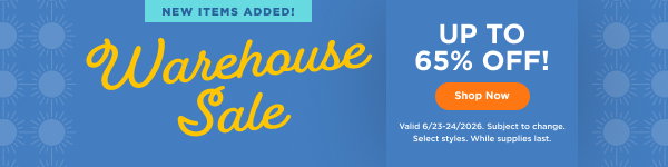 Warehouse Sale up to 65% Off. Shop now. Valid through 6/24/26. Subject to change. Select styles. While supplies last.