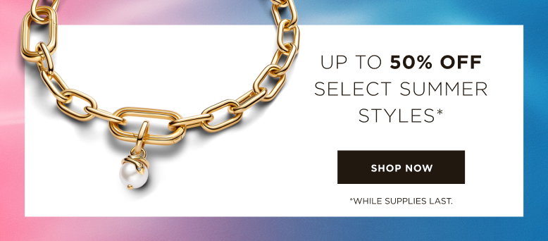 up to 50% off select styles*