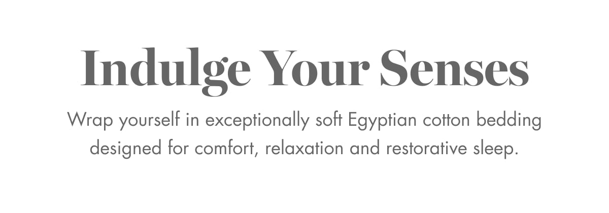Indulge Your Senses