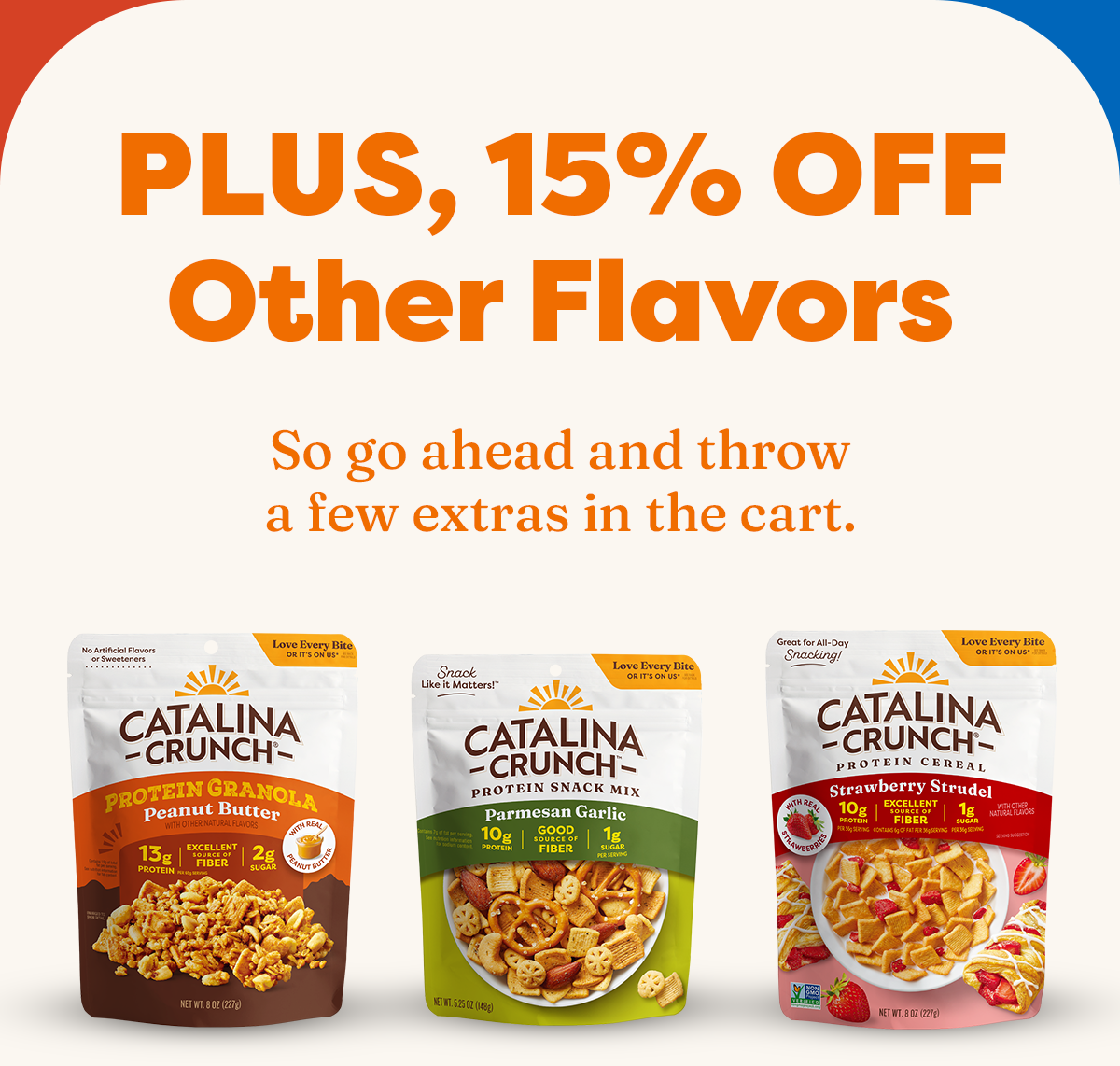 Plus, 15% Off other flavors. So go ahead and throw a few extras in the cart.