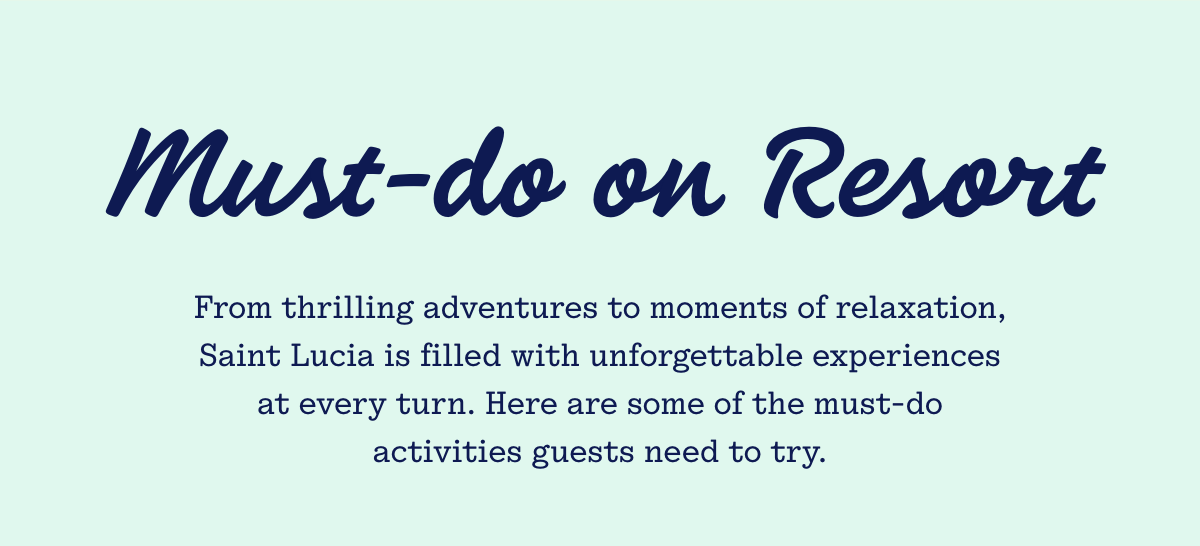 Must-do on Resort