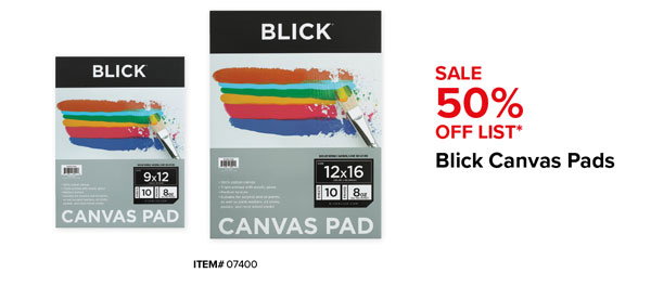 Blick Canvas Pads Sale 50% Off List*