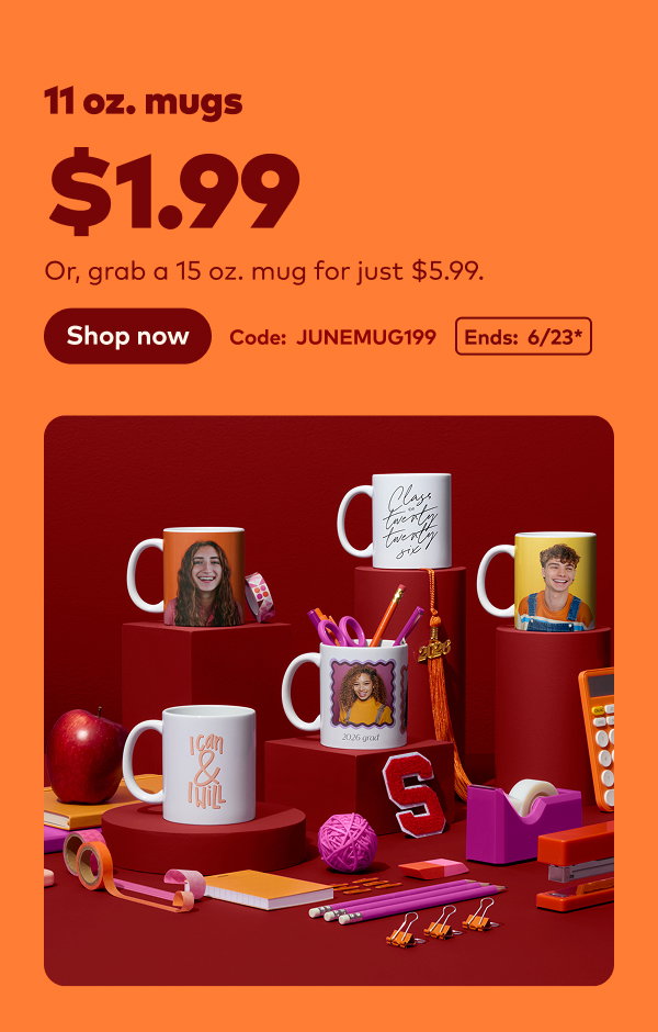 11oz. mugs $1.99. Or, grab a 15oz. mug for just $5.99. Code: JUNEMUG199. Ends: 6/23, see site for details.