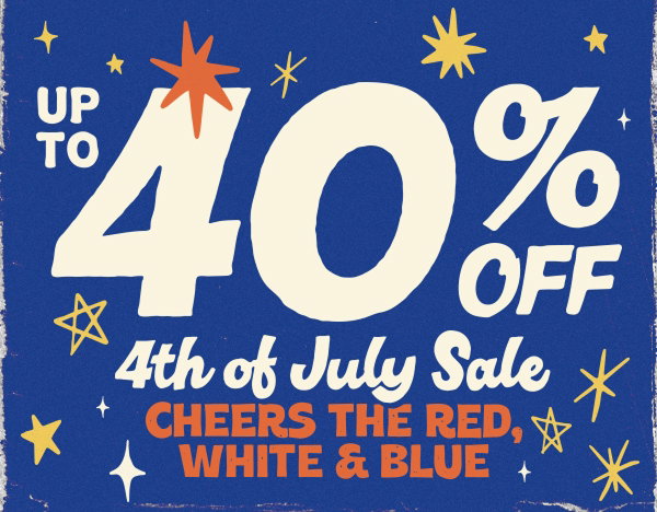 Text on colorful blue background | Text "Up to 40% Off, 4th of July Sale, Cheers the red, white & blue"