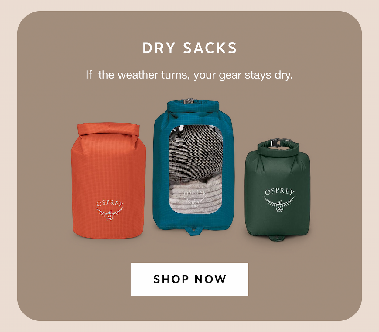 DRY SACKS