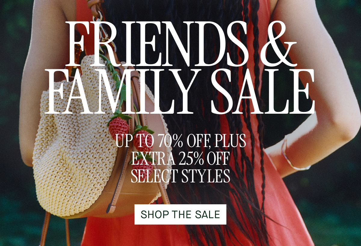 FRIENDS & FAMILY SALE