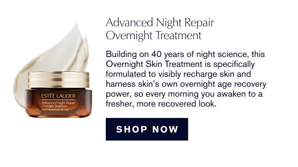 Advanced Night Repair Overnight Treatment