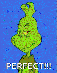 a cartoon of grinch with a blue background and the words perfect !!