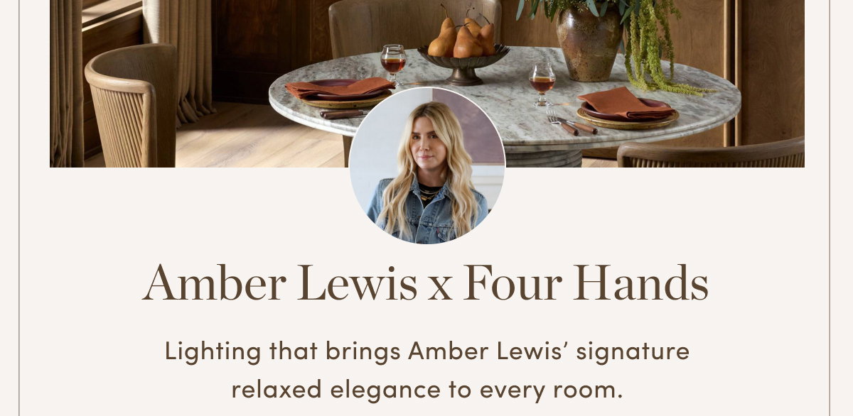Shop Amber Lewis x Four Hands