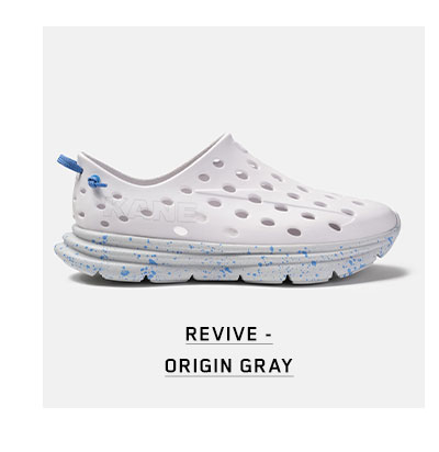 Revive - Origin Gray