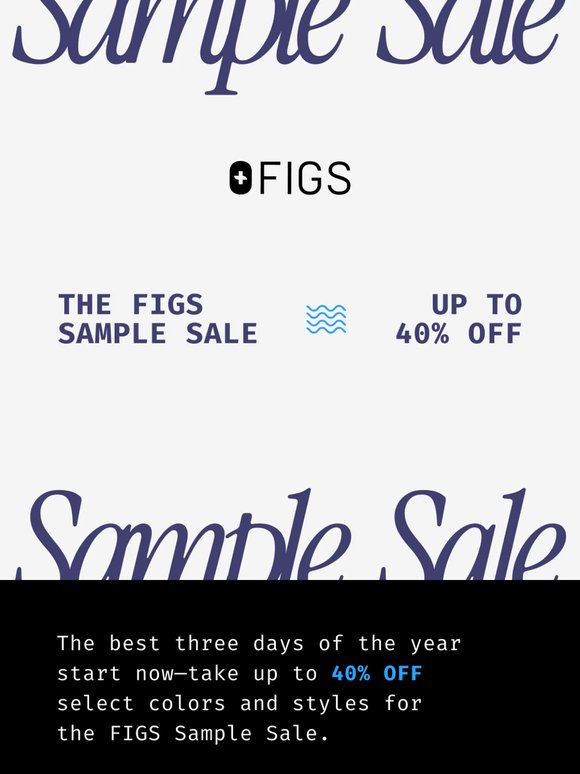 It’s Here: Up to 40% OFF for the FIGS Sample Sale