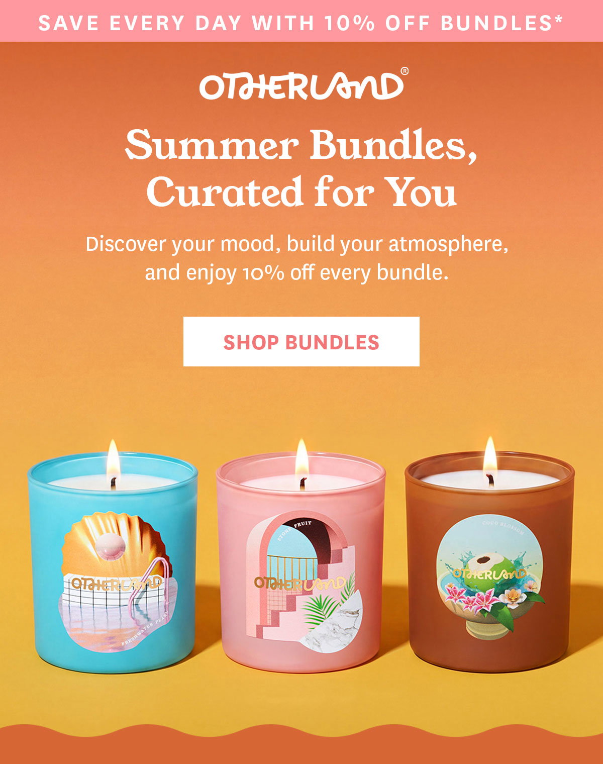 Enjoy 10% off Summer Bundles