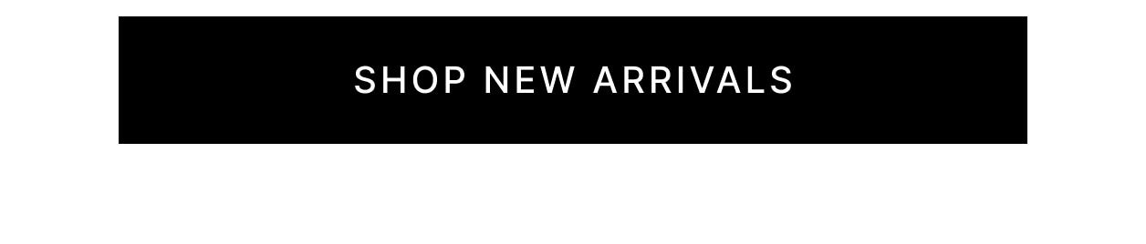 Shop New Arrivals