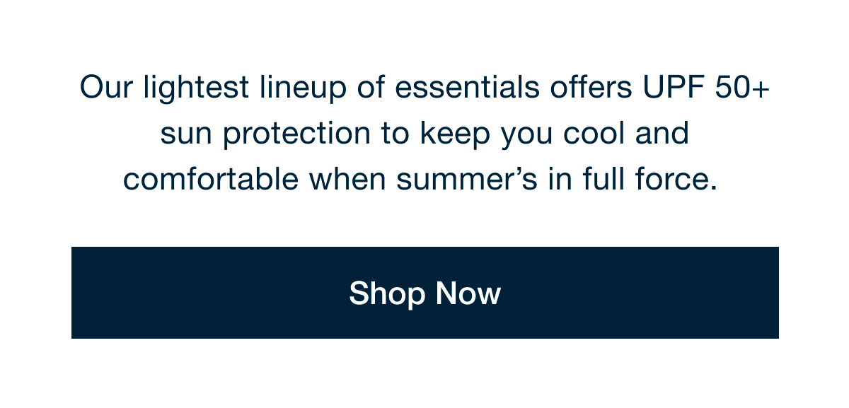 UPF 50+ Sun Protection Styles | Shop Now
