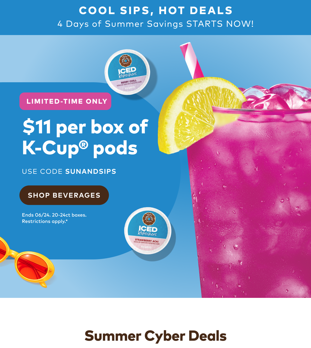 $11 per box of K-Cup® pods with code SUNANDSIPS