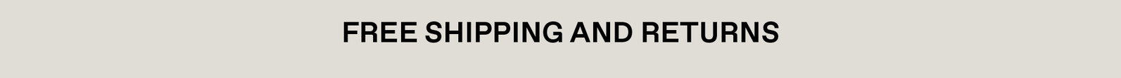 Free Shipping and Returns