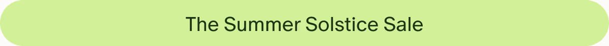 The Summer Solstice Sale