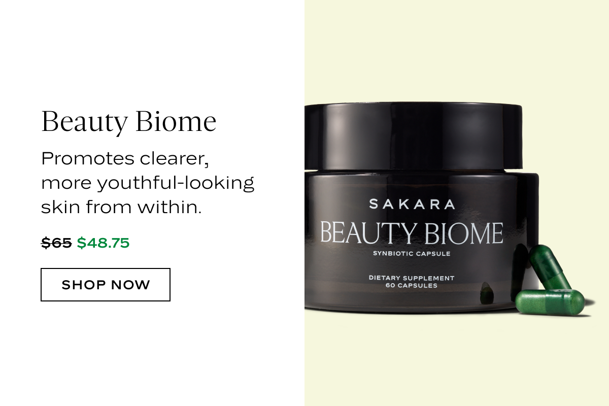 Beauty Biome: Promotes clearer, more youthful skin from within.