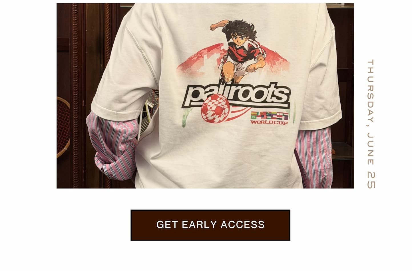 Thursday, June 25 | [GET EARLY ACCESS]