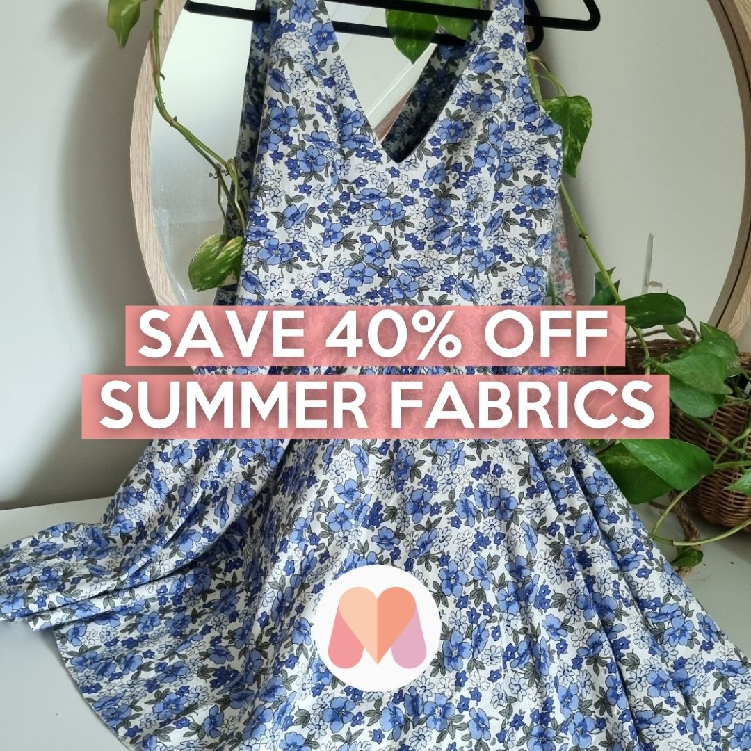 Save 40% off summer fabrics