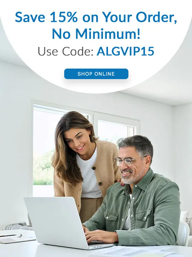 Save 15% on Your Order, No Minimum! Use Code: ALGVIP15