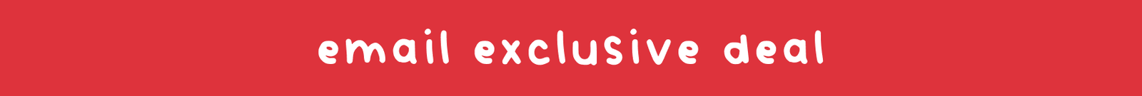 email exclusive deal - 10% OFF