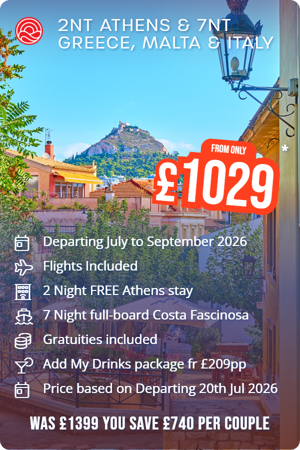 2nts Athens & 7nts Greece, Malta & Italy – Smart Holiday promotional image. From £1,009 Includes: Departing 20th Jul 2026, 2 Night FREE stay worth £XXX, 7 Night full-board Costa Fascinosa, Flights Included. WAS £XXX YOU SAVE £XXX PER COUPLE