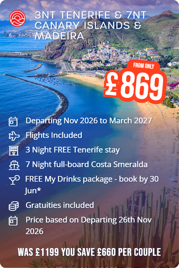 3nts Tenerife & 7nts Canary Islands & Madeira – Smart Holiday promotional image. From £839 Includes: Departing 26th Nov 2026, 3 Night FREE stay worth £XXX, 7 Night full-board Costa Smeralda, Flights Included. WAS £XXX YOU SAVE £XXX PER COUPLE