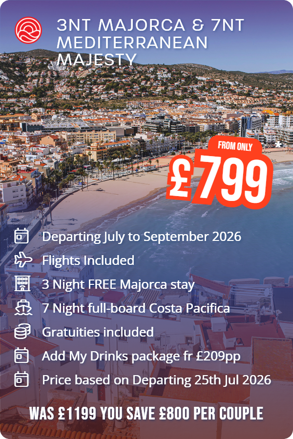 3nts Majorca & 7nts Mediterranean Majesty – Smart Holiday promotional image. From £799 Includes: Departing 25th Jul 2026, 3 Night FREE stay worth £XXX, 7 Night full-board Costa Pacifica, Flights Included. WAS £1199 YOU SAVE £800 PER COUPLE