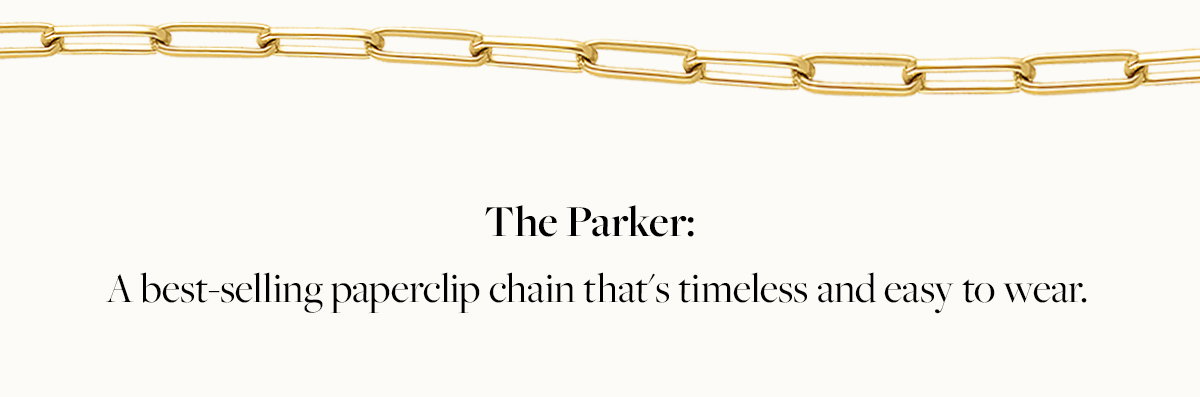 The Parker: A best-selling paperclip chain