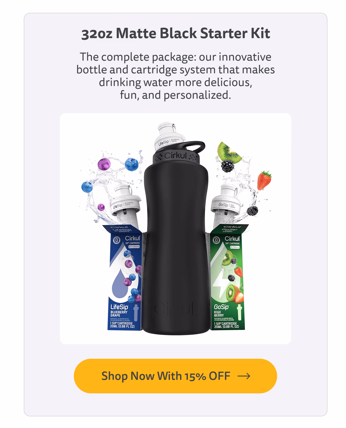 Shop Now With 15% Off (32pz Matte Black Starter Kit) - Cirkul