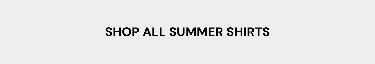 Shop All Summer Shirts
