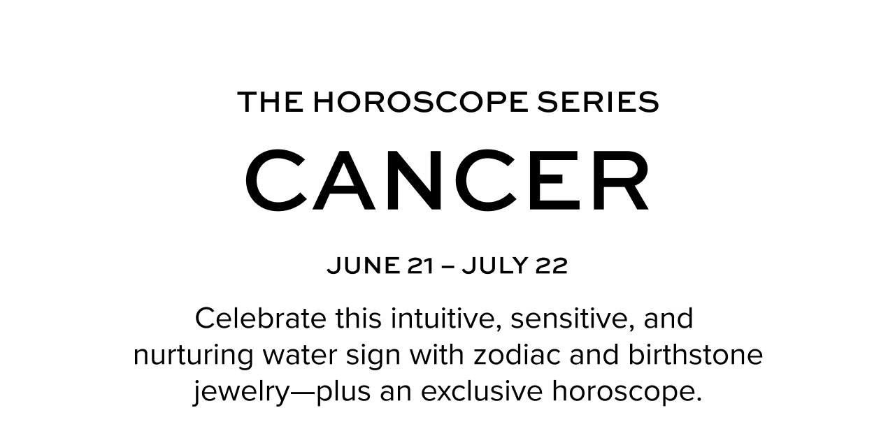 The Horoscope series. Gemini (May 21-June 20). Celebrate this curious, adaptable, and charismatic air sign with zodiac and birthstone jewelry—plus an exclusive horoscope.