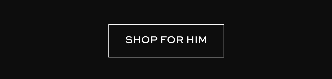 Shop for Him