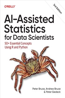 AI-Assisted Statistics for Data Scientists, by Peter Bruce