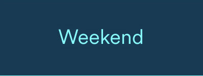 Weekend