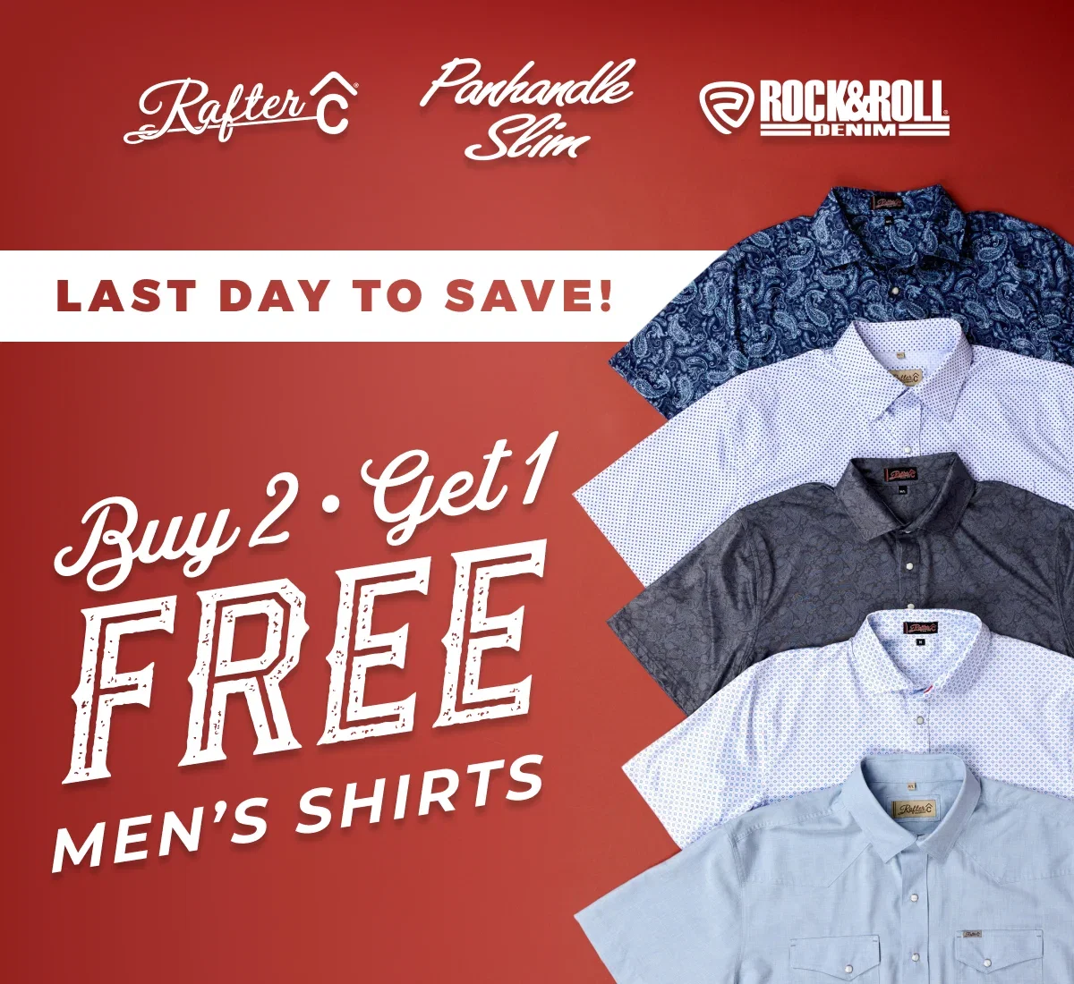 LAST DAY TO SAVE! BUY 2 GET 1 FREE MEN'S SHIRTS | SHOP SALE >>