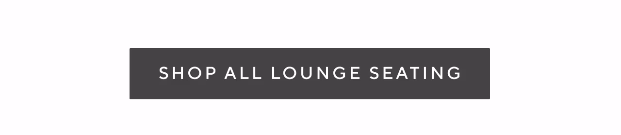 Shop all lounge seating