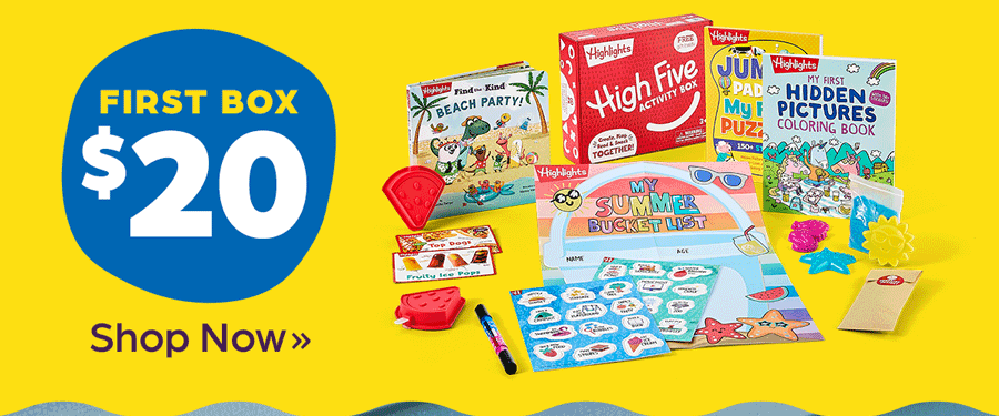 Highlights Activity Box: First Box Only $20!