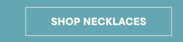 Shop Necklaces
