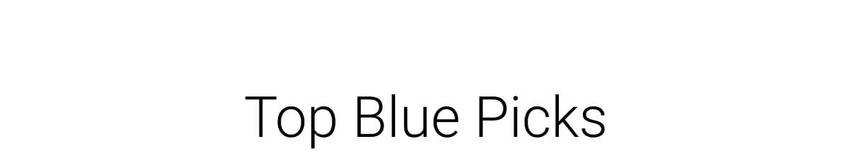 Top Blue Picks
