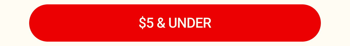 $5 & Under