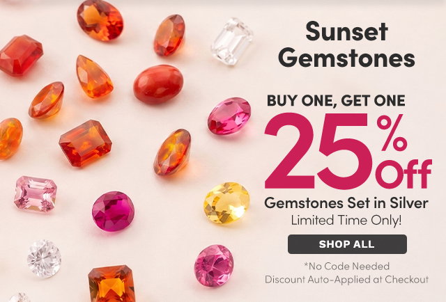 Sunset Gemstones | Buy One, Get One 25% Off Gemstones Set in Silver – Limited Time Only!