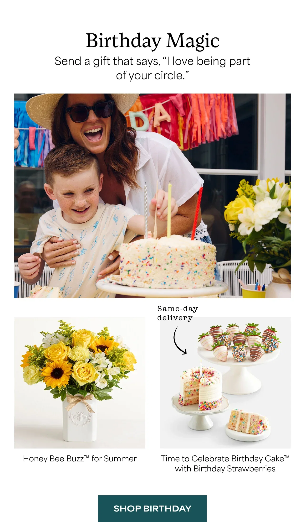 Birthday Magic | Send a gift that says, “I love being part of your circle.”