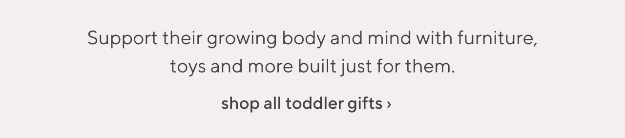 shop all toddler gifts
