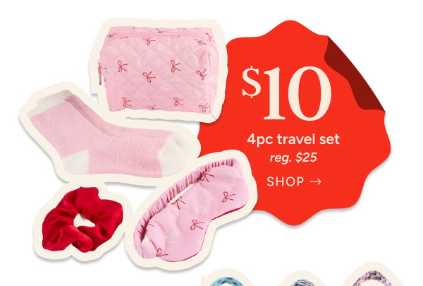 $10 4pc Travel Set (reg. $25)