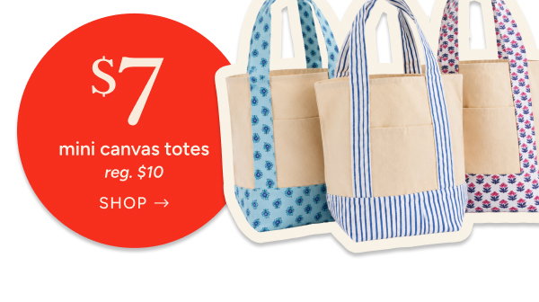 $7 Mini Canvas Totes (reg. $10)