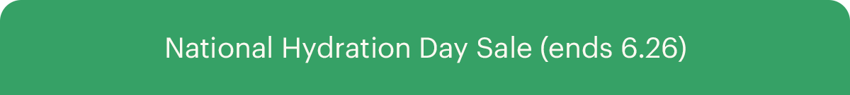 Nation Hydration Day Sale (ends 6.26)